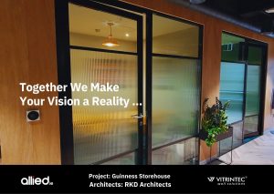 Icon Guinness Storehouse building stunning fit-out with our exclusive glazing partitions, doors product ranage.
